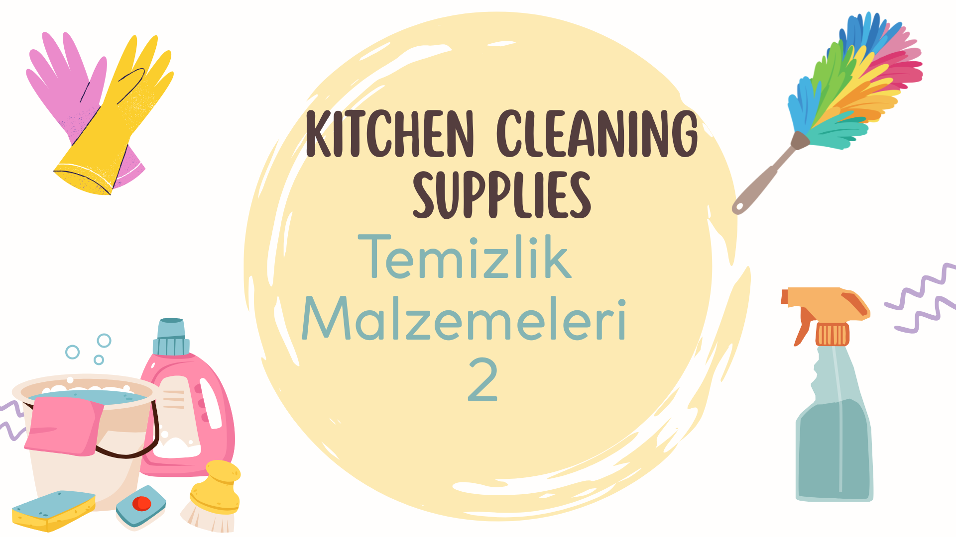 Kitchen Cleaning Supplies-Temizlik Malzemeleri 2