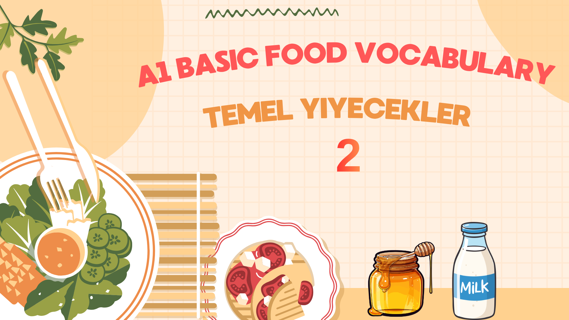 A1 Temel Yiyecekler ve ��ecekler -Basic Food and Drinks