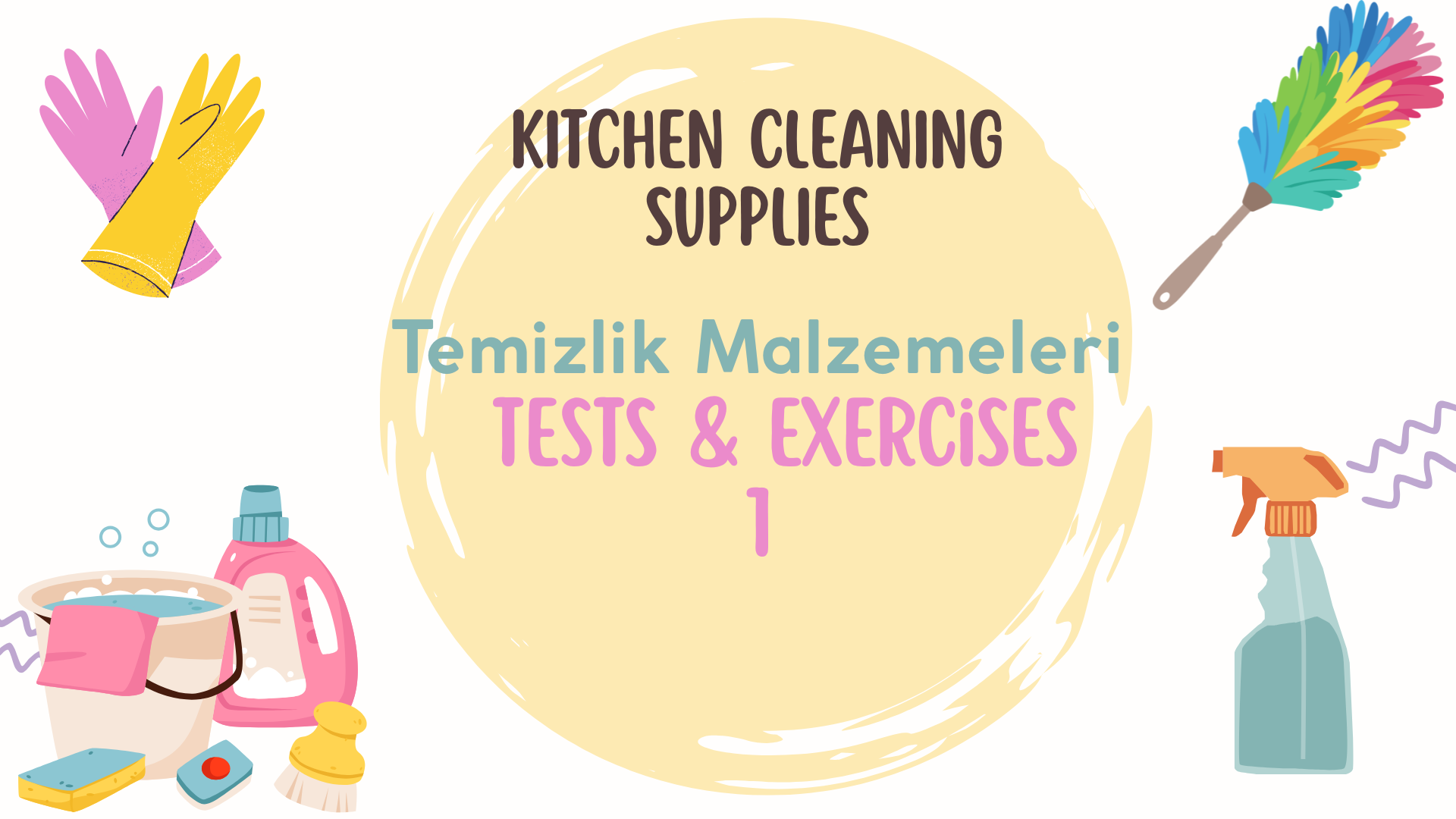 Kitchen Cleaning Supplies-Temizlik Malzemeleri Testler ve Al��t�rmalar