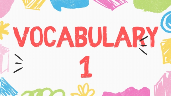 Vocabulary 1