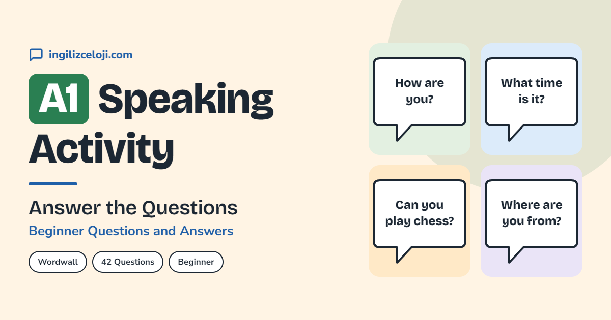 A1 �ngilizce Speaking: Answer the Questions � Ba�lang�� Seviyesi Konu�ma Etkinli�i (Grade 2-3-4)