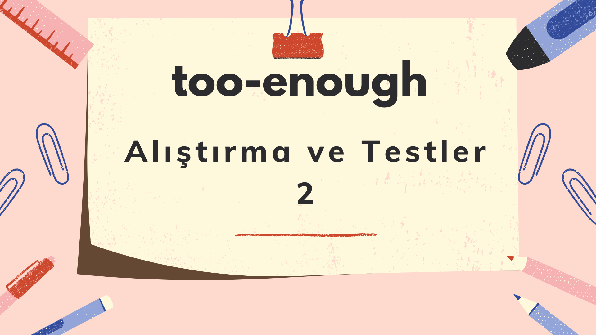 too-enough (quantifiers)