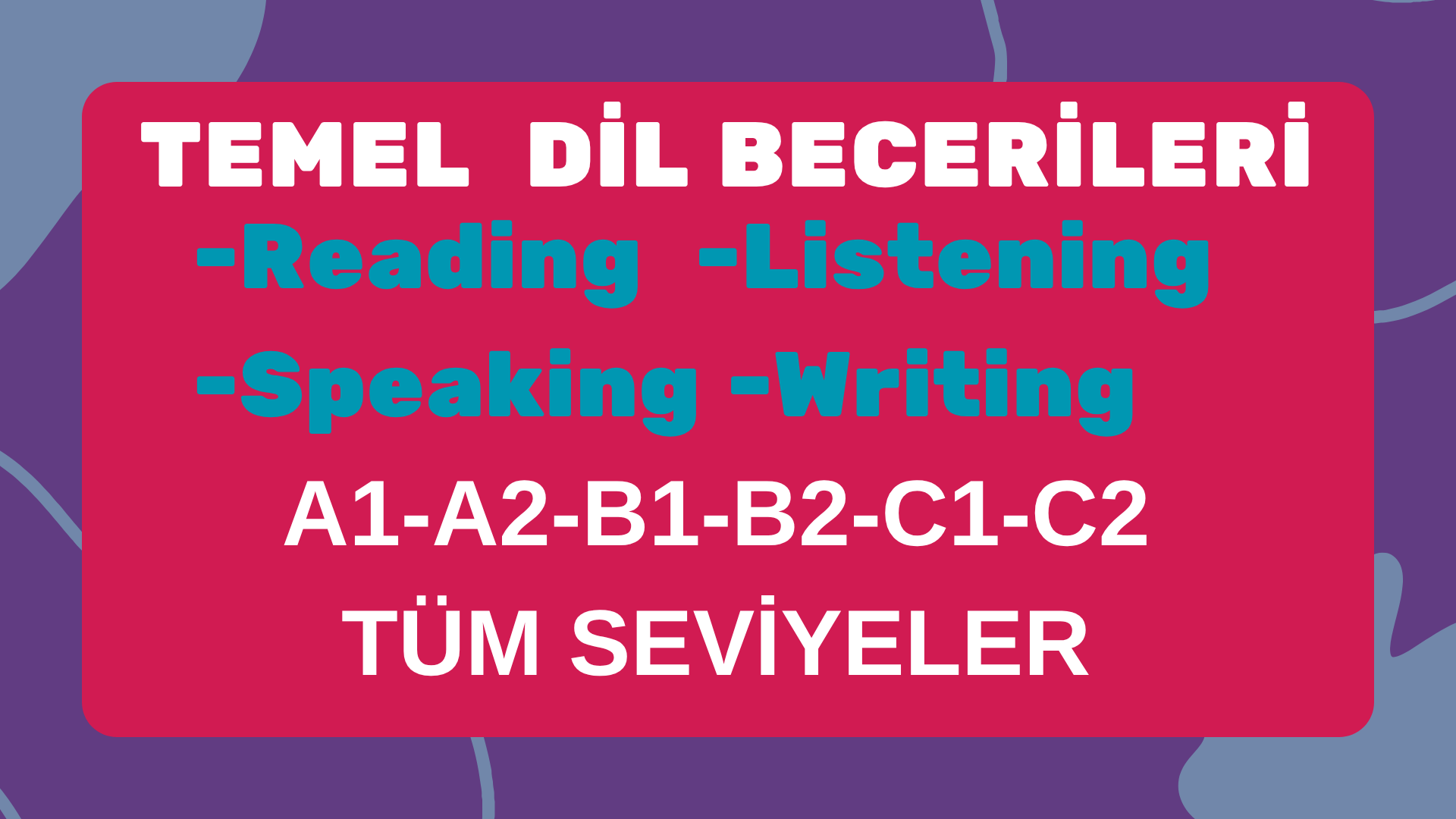 TEMEL D�L BECER�LER�