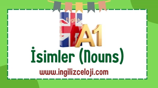 A1 Seviyesi simler (Nouns)